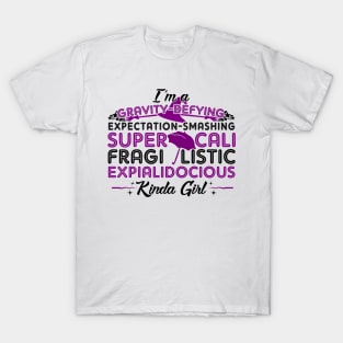 Gravity-Defying Kinda Girl. Broadway Nerd. T-Shirt